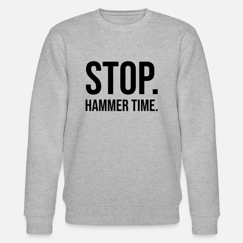 Arrêtez le temps de marteau - Sweat bio CHANGER Stanley/Stella Unisexe - gris chiné