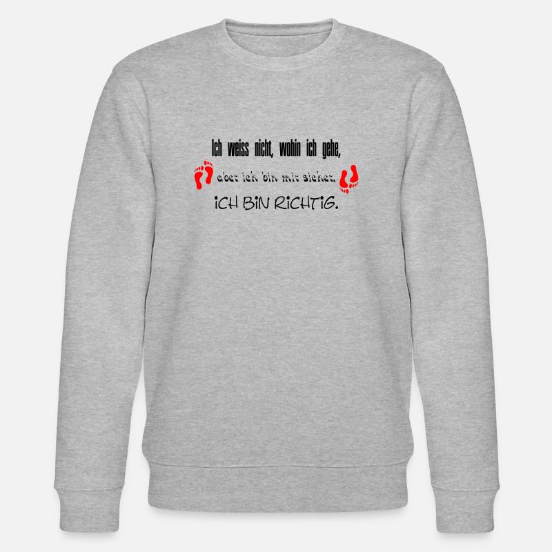 Ich bin richtig - Stanley/Stella Unisex Bio-Sweatshirt CHANGER  - Grau meliert