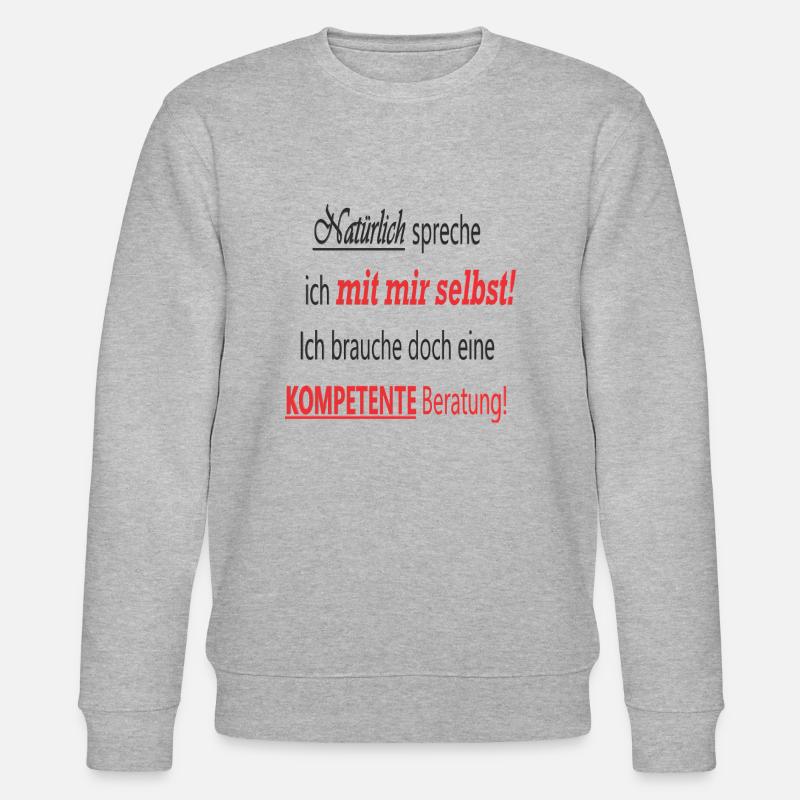 Lustiger spruch - Stanley/Stella Unisex Bio-Sweatshirt CHANGER  - Grau meliert