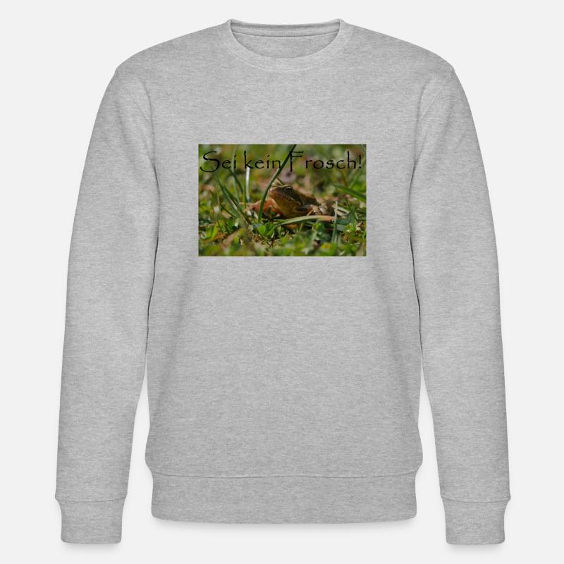Ne sois pas une grenouille - Sweat bio CHANGER Stanley/Stella Unisexe - gris chiné
