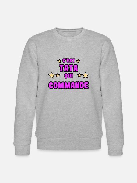 C'est tata qui commande - Sweat bio CHANGER Stanley/Stella Unisexe - gris chiné