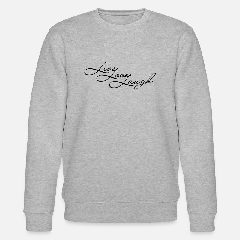 Live Laugh Love - Stanley/Stella Unisex Bio-Sweatshirt CHANGER  - Grau meliert