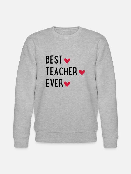 Best Teacher ever - Stanley/Stella CHANGER Unisex Organic Sweatshirt - heather grey