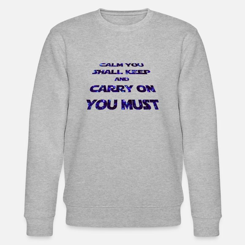 Déclaration - CALME TU GARDERAS -galaxie - Sweat bio CHANGER Stanley/Stella Unisexe - gris chiné
