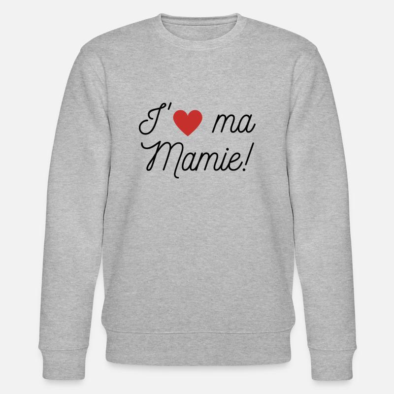 j aime ma mamie - Sweat bio CHANGER Stanley/Stella Unisexe - gris chiné