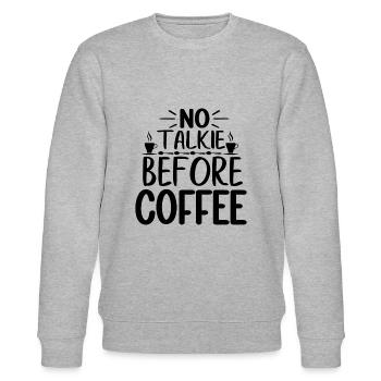 No Talkie Before Coffee - Funny coffee saying - Stanley/Stella CHANGER Unisex Organic Sweatshirt - heather grey - Front - Nik (191cm) & Marisol (170cm)