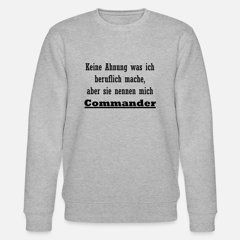 Commandant est mon métier - Sweat bio CHANGER Stanley/Stella Unisexe - gris chiné