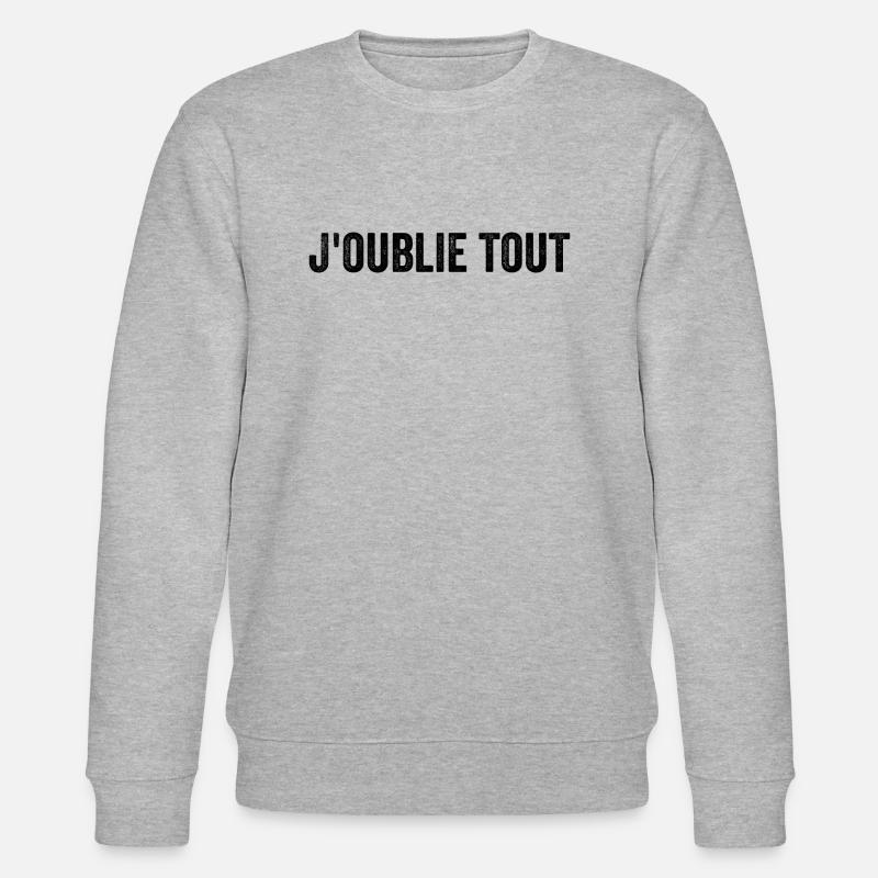 I forget everything - Stanley/Stella CHANGER Unisex Organic Sweatshirt - heather grey