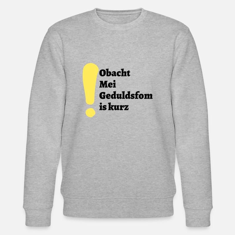 Obacht - bayerischer Spruch - Stanley/Stella Unisex Bio-Sweatshirt CHANGER  - Grau meliert