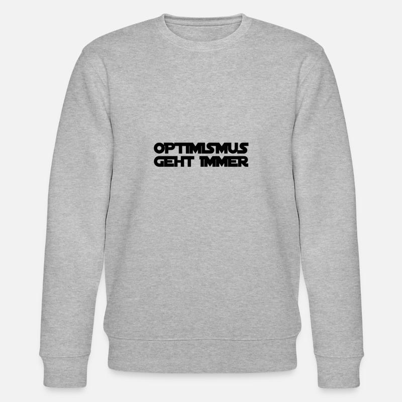 Optimismus ist genial - Stanley/Stella Unisex Bio-Sweatshirt CHANGER  - Grau meliert
