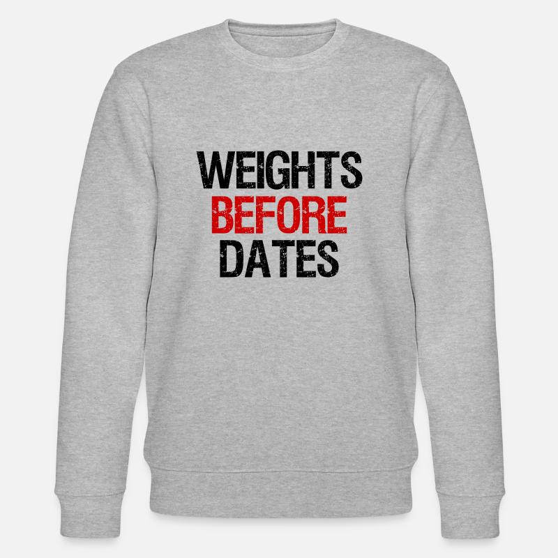 Weights Before Dates (black/red) - Stanley/Stella CHANGER Unisex Organic Sweatshirt - heather grey