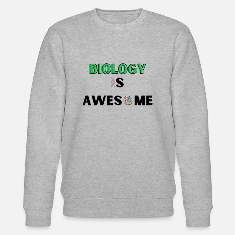 Biology is awesome - Stanley/Stella Unisex Bio-Sweatshirt CHANGER  - Grau meliert
