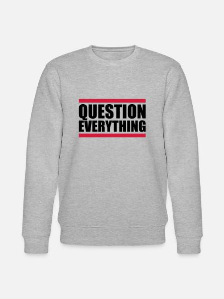 Question Everything bar - Stanley/Stella CHANGER Unisex Organic Sweatshirt - heather grey
