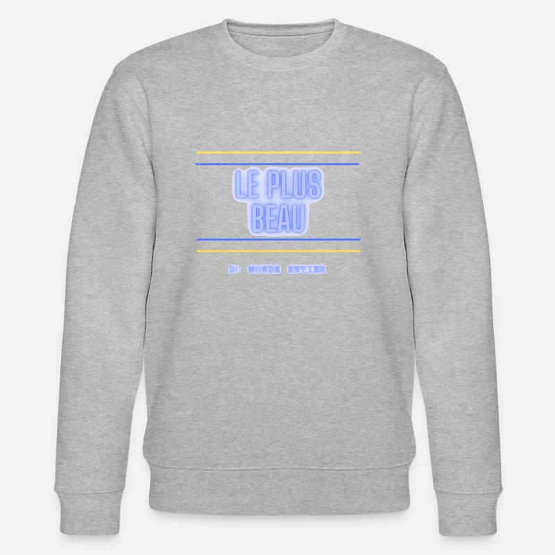 Le plus beau - Sweat bio CHANGER Stanley/Stella Unisexe - gris chiné