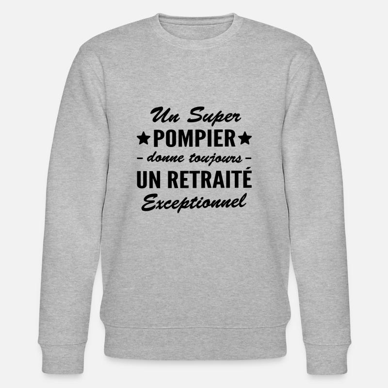 super pompier - retraité exceptionnel - Sweat bio CHANGER Stanley/Stella Unisexe - gris chiné
