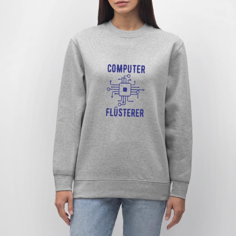 Computer Flüsterer Admin Sysadmin Geschenk Stanley/Stella Unisex Bio-Sweatshirt CHANGER 