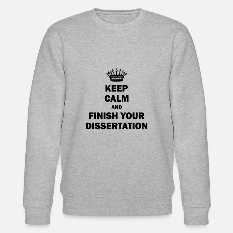 Dissertation Phd Student Gift - Stanley/Stella CHANGER Unisex Organic Sweatshirt - heather grey