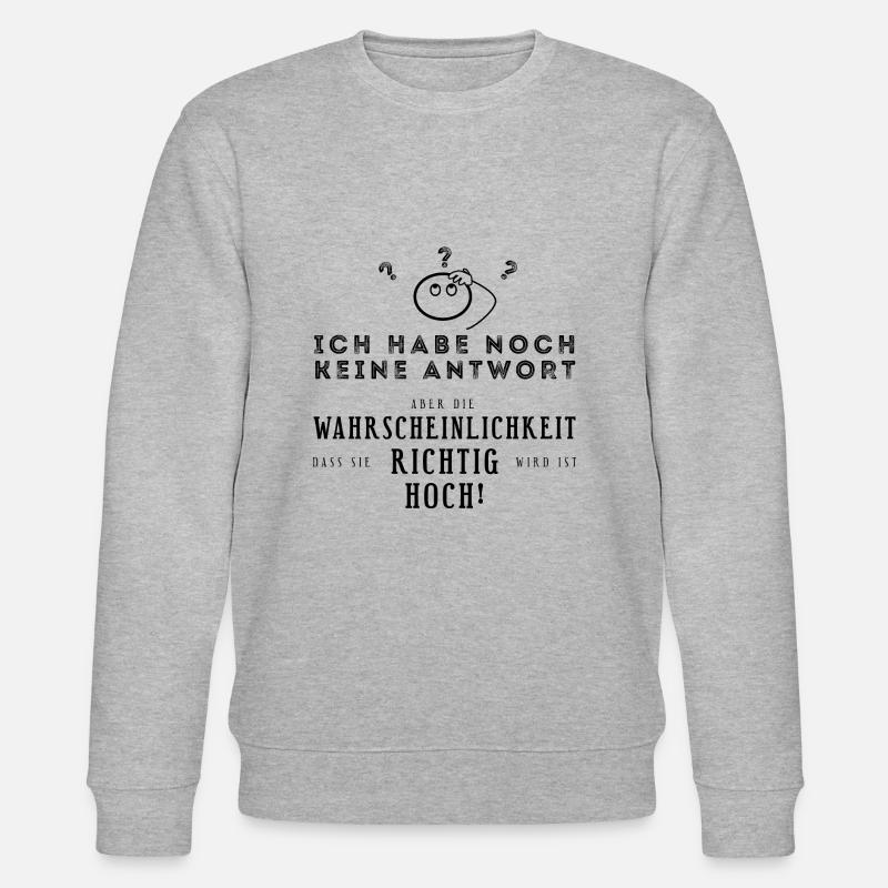 Mathe Wahrscheinlichkeit Mathematiker Geschenk - Stanley/Stella Unisex Bio-Sweatshirt CHANGER  - Grau meliert