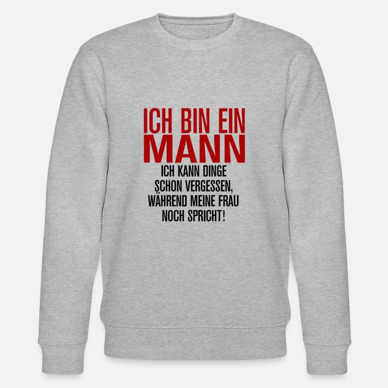 Ich bin ein Mann - Stanley/Stella Unisex Bio-Sweatshirt CHANGER  - Grau meliert