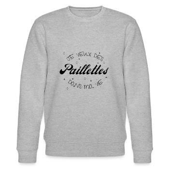 Je veux des paillettes dans ma vie - Sweat bio CHANGER Stanley/Stella Unisexe - gris chiné - Devant - Nik (191cm) & Marisol (170cm)