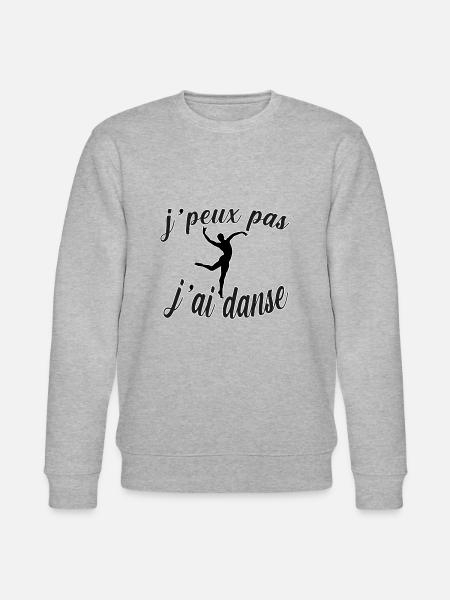 j peux pas j ai danse tee shirt danseur humour - Sweat bio CHANGER Stanley/Stella Unisexe - gris chiné