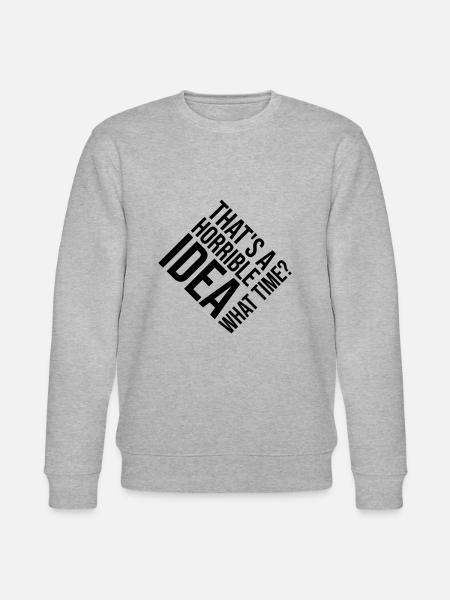 Thats a horrible Idea - Stanley/Stella CHANGER Unisex Organic Sweatshirt - heather grey