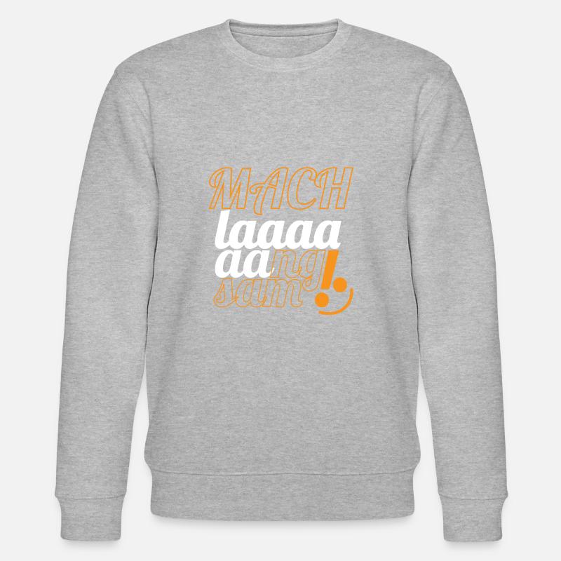 mach langsam - Stanley/Stella Unisex Bio-Sweatshirt CHANGER  - Grau meliert