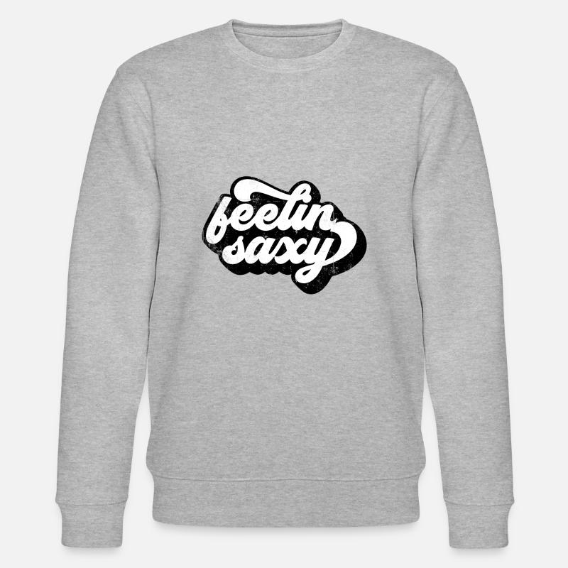 Feelin Saxy Saxo Saxophonist Spruch - Stanley/Stella Unisex Bio-Sweatshirt CHANGER  - Grau meliert