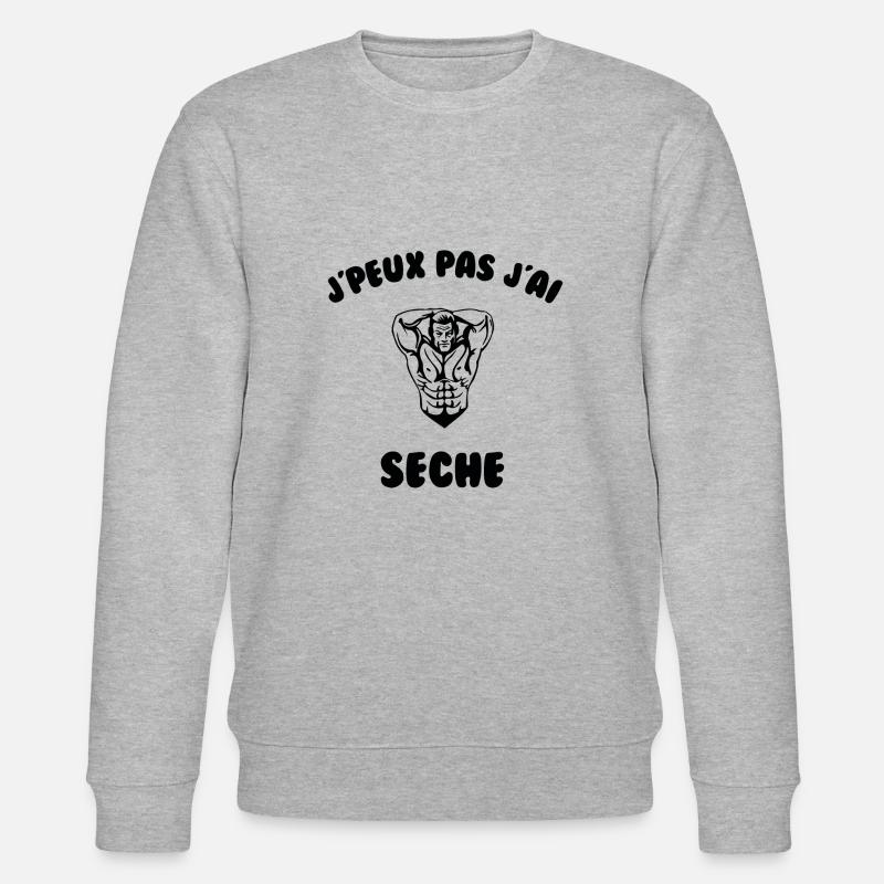 J’peux pas j’ai seche - Sweat bio CHANGER Stanley/Stella Unisexe - gris chiné