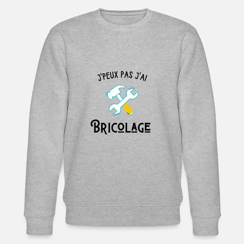 je peux pas j'ai bricolage - Sweat bio CHANGER Stanley/Stella Unisexe - gris chiné