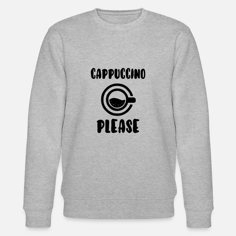 Cappuccino please - Sweat bio CHANGER Stanley/Stella Unisexe - gris chiné