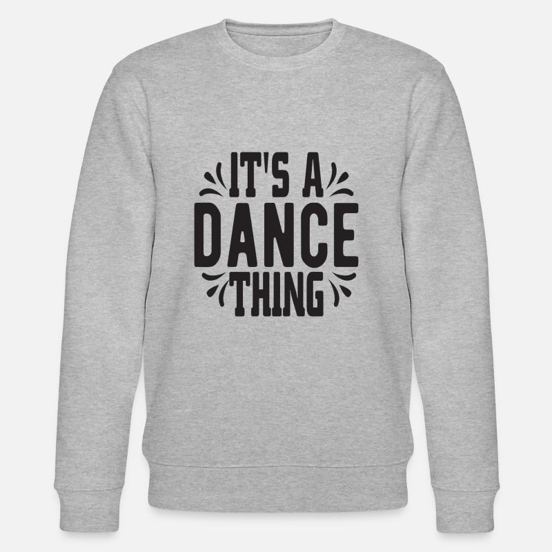 C’est un truc de danse - Sweat bio CHANGER Stanley/Stella Unisexe - gris chiné