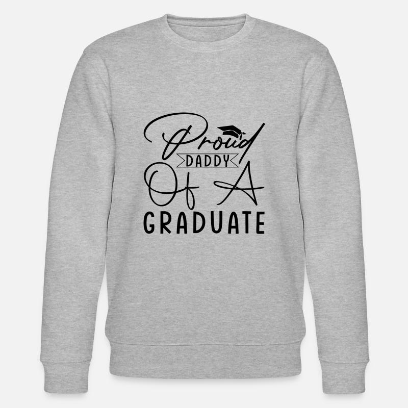 Fier papa d’un diplômé - Sweat bio CHANGER Stanley/Stella Unisexe - gris chiné