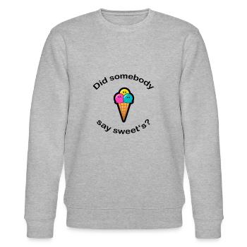 did somebody say sweet‘s? - Stanley/Stella Unisex Bio-Sweatshirt CHANGER  - Grau meliert - Vorne - Nik (191cm) & Marisol (170cm)