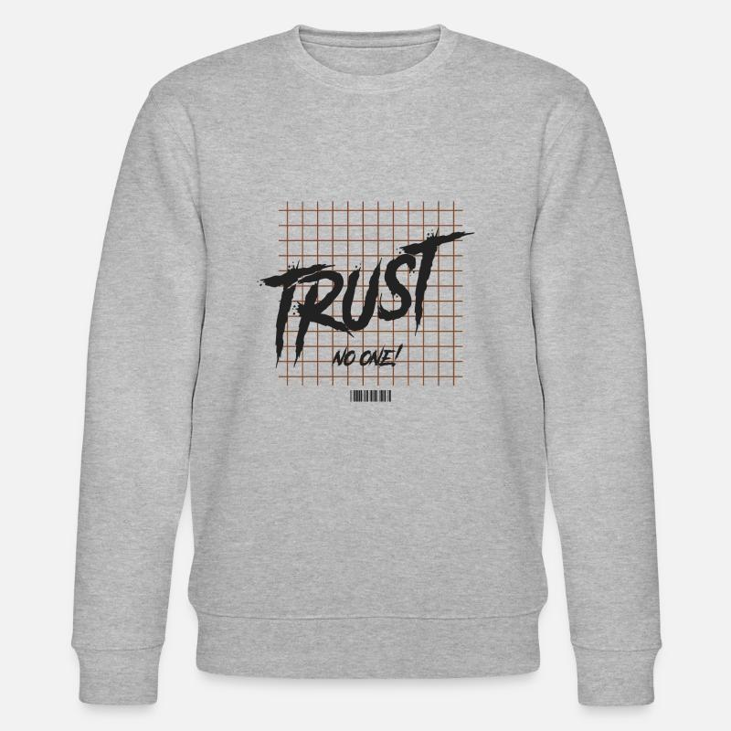 Trust No One b - Stanley/Stella Unisex Bio-Sweatshirt CHANGER  - Grau meliert