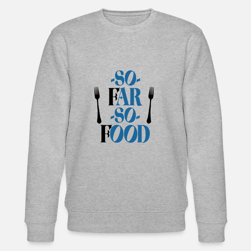 So weit, so das Essen - Stanley/Stella Unisex Bio-Sweatshirt CHANGER  - Grau meliert