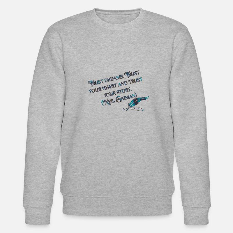 Trust Dreams - Neil Gaiman - Stanley/Stella Unisex Bio-Sweatshirt CHANGER  - Grau meliert