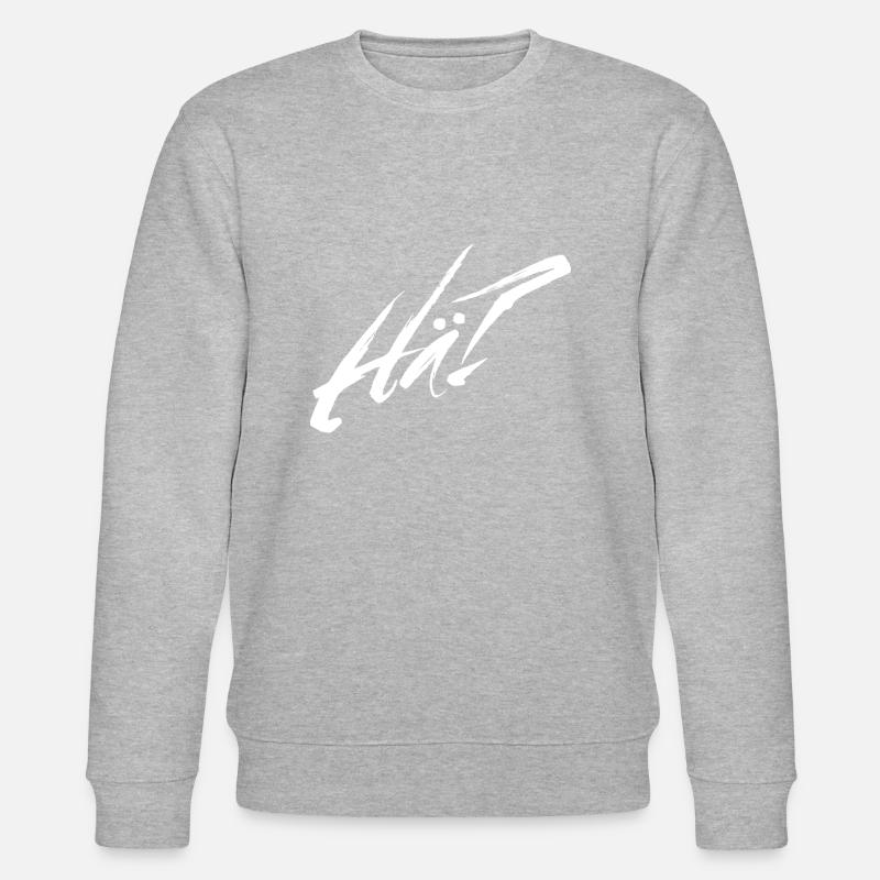 Hä? Lustiger Spruch Geschenkidee - Stanley/Stella Unisex Bio-Sweatshirt CHANGER  - Grau meliert