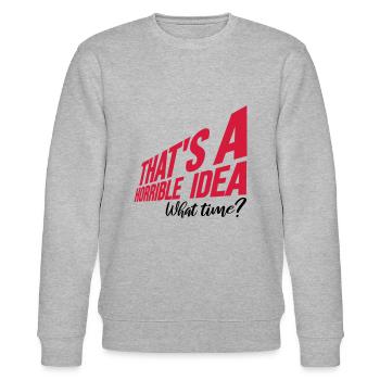 Thats a horrible Idea - Stanley/Stella CHANGER Unisex Organic Sweatshirt - heather grey - Front - Nik (191cm) & Marisol (170cm)
