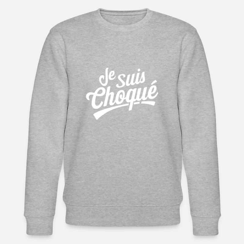 Je suis choqué - Sweat bio CHANGER Stanley/Stella Unisexe - gris chiné