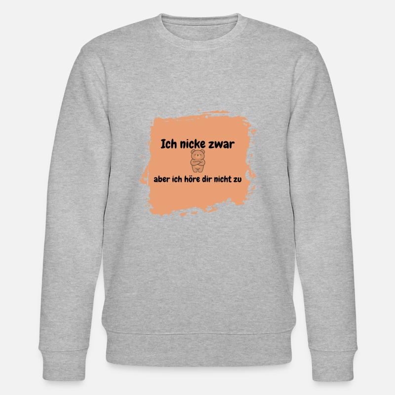 nicht zuhören - Stanley/Stella Unisex Bio-Sweatshirt CHANGER - Grau meliert