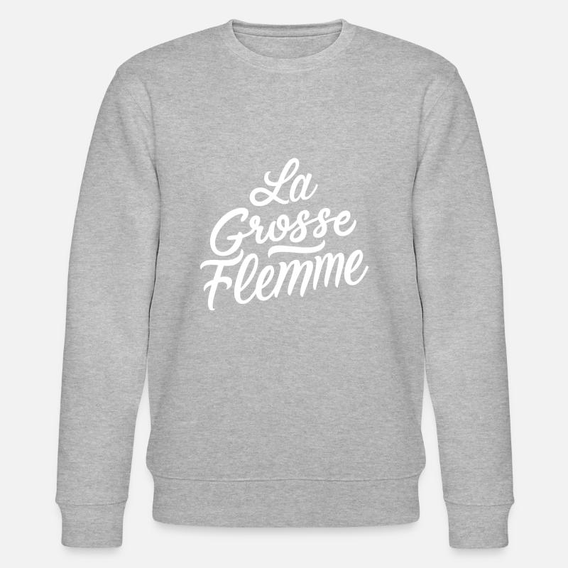 La grosse flemme - Sweat bio CHANGER Stanley/Stella Unisexe - gris chiné