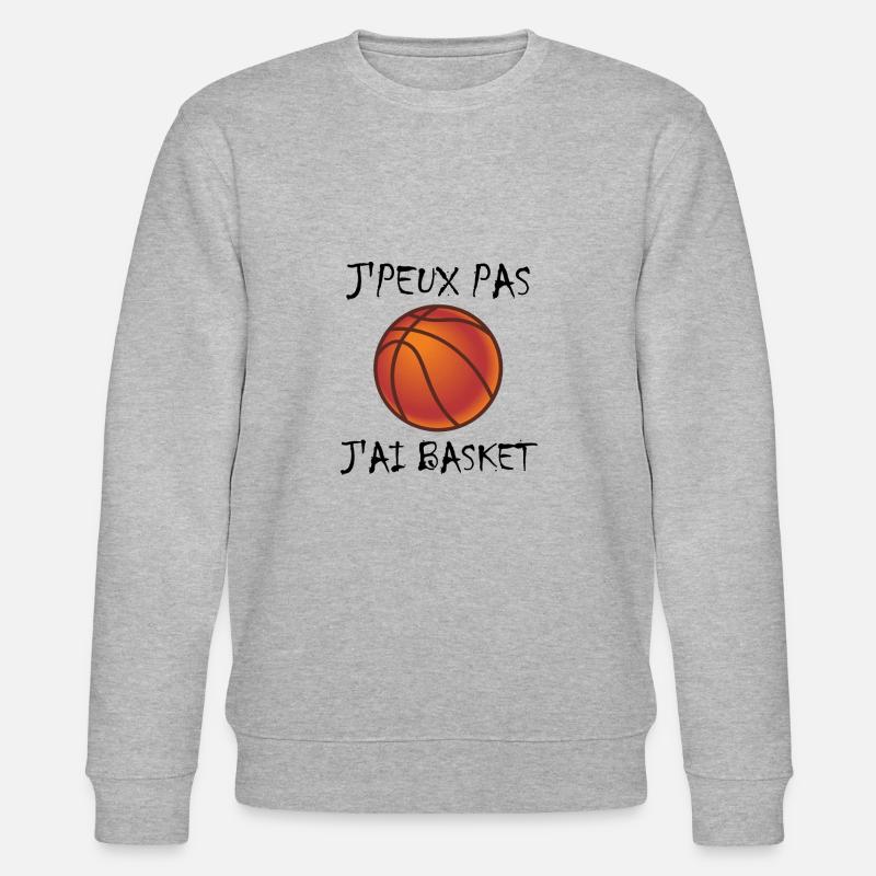 j'peux pas j'ai basket - Sweat bio CHANGER Stanley/Stella Unisexe - gris chiné
