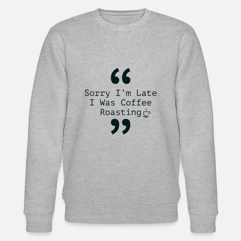 Réveillez-vous et sentez le café - Sweat bio CHANGER Stanley/Stella Unisexe - gris chiné