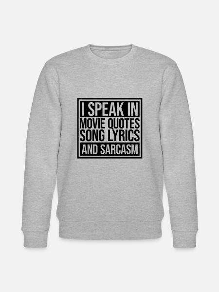 speak lyrics and sarcasm - Stanley/Stella CHANGER Unisex Organic Sweatshirt - heather grey