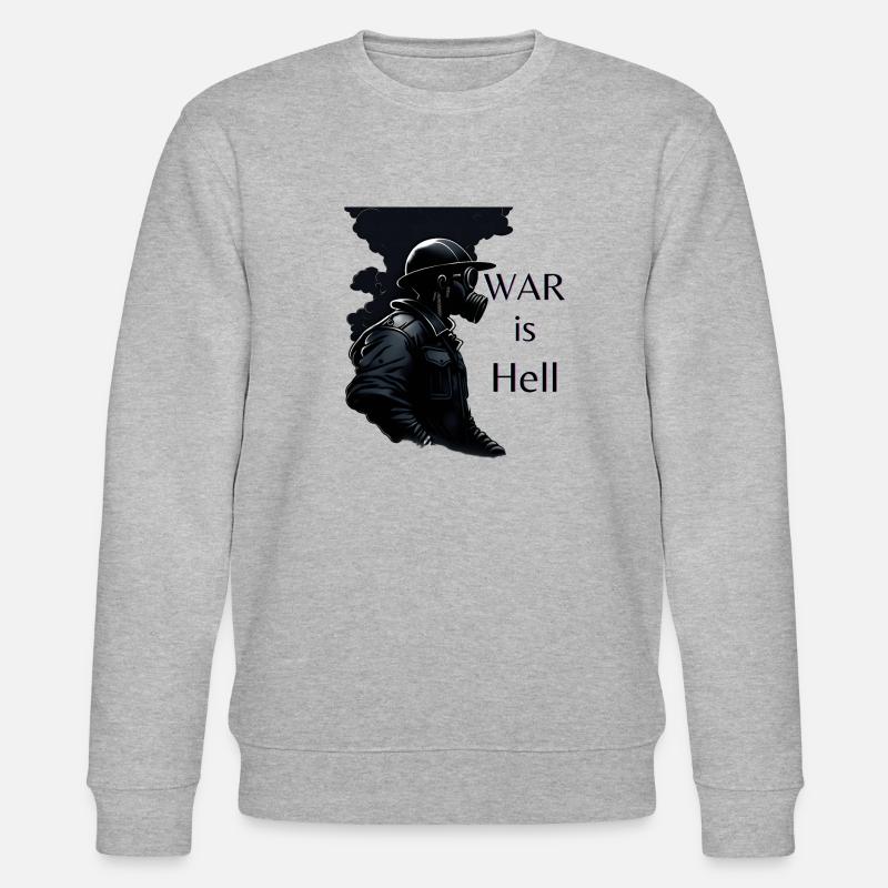 La guerre, c’est l’enfer - Sweat bio CHANGER Stanley/Stella Unisexe - gris chiné