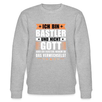 Ich bin Bastler und nicht Gott - Stanley/Stella Unisex Bio-Sweatshirt CHANGER  - Grau meliert - Vorne - Nik (191cm) & Marisol (170cm)