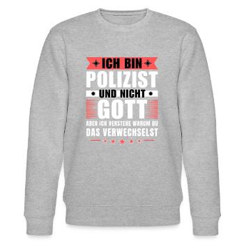 Ich bin Polizist und nicht Gott - Stanley/Stella Unisex Bio-Sweatshirt CHANGER  - Grau meliert - Vorne - Nik (191cm) & Marisol (170cm)
