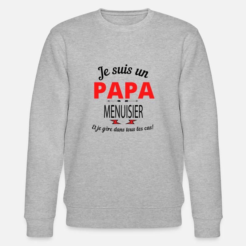 Papa MENUISIER - Sweat bio CHANGER Stanley/Stella Unisexe - gris chiné