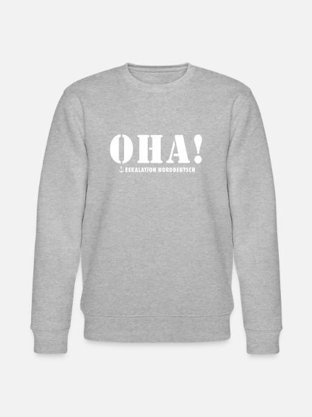 Oha! Eskalation Norddeutsch Spruch - Stanley/Stella Unisex Bio-Sweatshirt CHANGER - Grau meliert